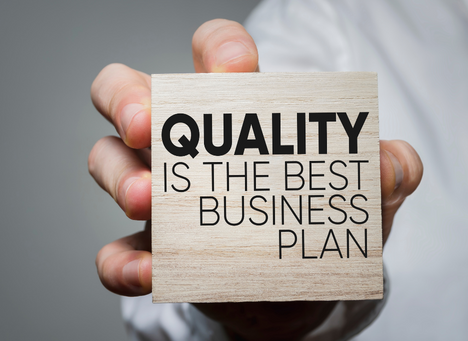 Quality is the Best Business Plan