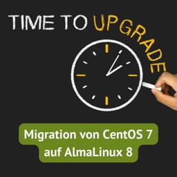 Migration CentOS 7 zu AlmaLinux 8